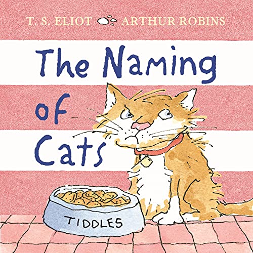 The Naming of Cats: 1 von Faber & Faber