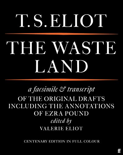 The Waste Land Facsimile: T. S. Eliot The Waste Land Facsimile: T. S. Eliot von Faber & Faber