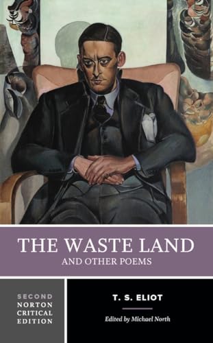 The Waste Land and Other Poems: A Norton Critical Edition (Norton Critical Editions)