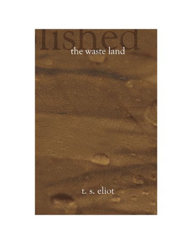 The Waste Land von BookSurge Classics