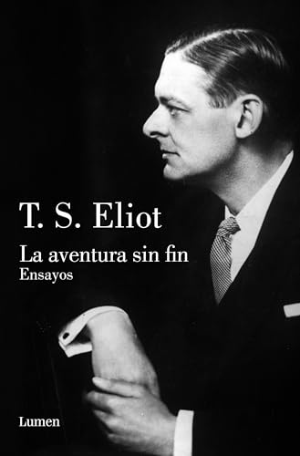 La aventura sin fin: Ensayos (Poesía) von LUMEN