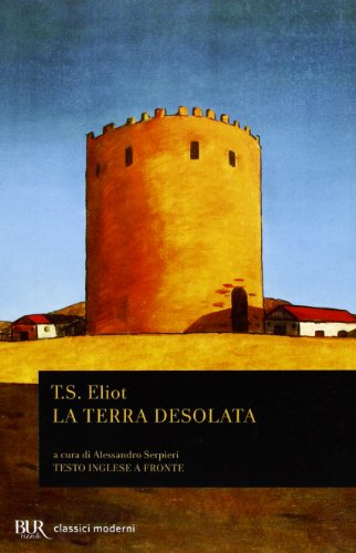 La terra desolata. Testo inglese a fronte (BUR Classici moderni)