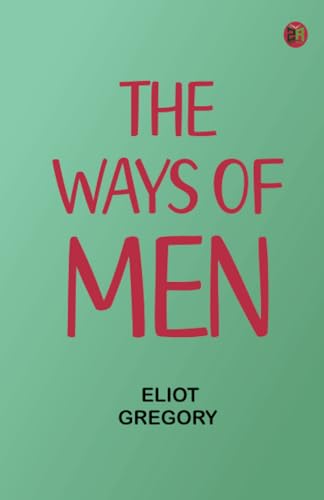 The Ways of Men von Zinc Read