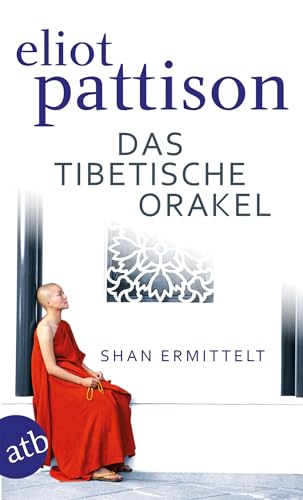 Das tibetische Orakel: Shan ermittelt. Roman (Inspektor Shan ermittelt, Band 3) von Aufbau Taschenbuch Verlag