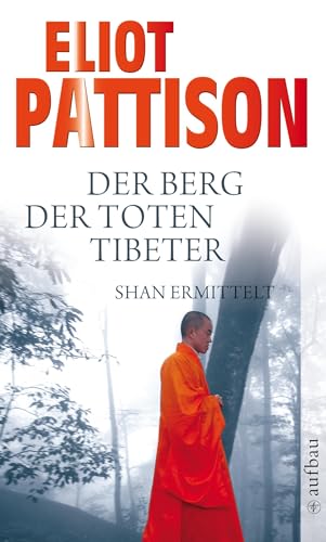 Der Berg der toten Tibeter: Shan ermittelt. Roman (Inspektor Shan ermittelt, Band 5)