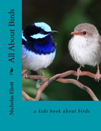 All About Birds: a kids book about birds All About Birds: a kids book about birds von CreateSpace Independent Publishing Platform