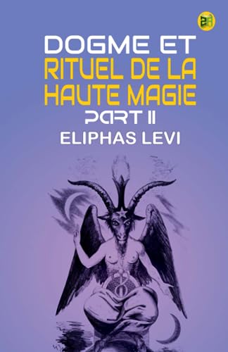 Dogme et Rituel de la Haute Magie Part II