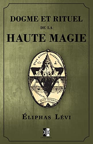 Dogme et Rituel de la Haute Magie: (œuvre complète vol.1 & vol.2): (oeuvre complète vol.1 & vol.2)