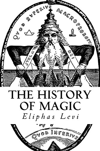 The History of Magic: (A Timeless Classic) von CREATESPACE