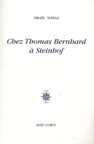 Chez Thomas Bernhard à Steinhof Chez Thomas Bernhard à Steinhof von CORTI