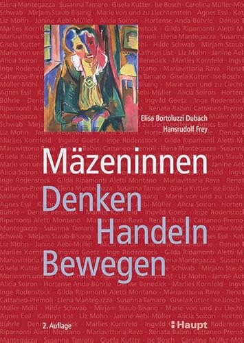 Mäzeninnen: Denken - Handeln - Bewegen
