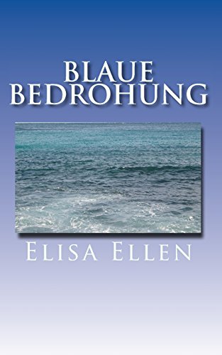 Blaue Bedrohung (Ein Juan Oestecorte-Krimi, Band 3)