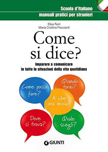 Come si dice? (Scuola di Italiano) von Giunti Editore