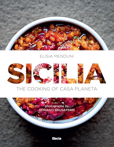 Sicilia: The Cooking of Casa Planeta
