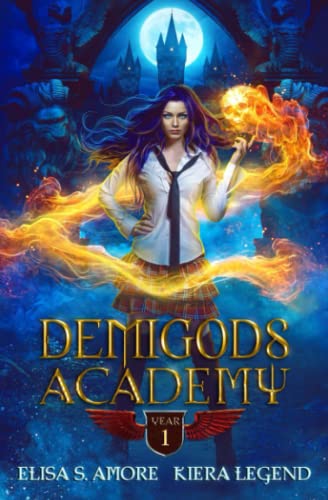 Demigods Academy - Year One: (Young Adult Supernatural Urban Fantasy) (Demigods Academy series, Band 1)
