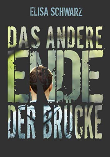 Das andere Ende der Brücke von Independently published