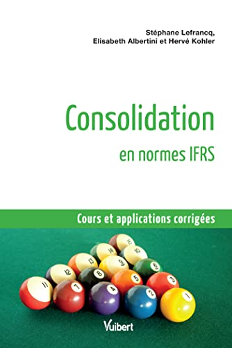 Consolidation en normes IFRS - Cours et applications corrigées