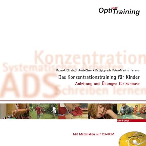 OptiMind - Das Konzentrationstraining für Kinder: Übungen für zuhause mit Materialien auf der CD-ROM zum Ausdrucken Elternversion