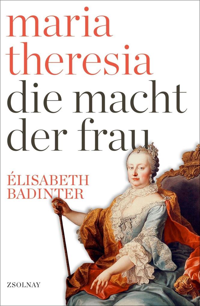 Maria Theresia von Paul Zsolnay Verlag