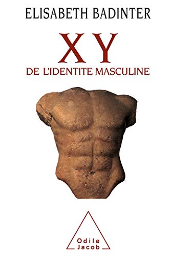 X Y: De l'Identité Masculine von Odile Jacob