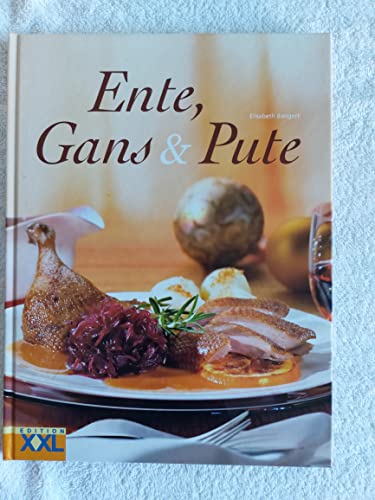 Ente, Gans & Pute