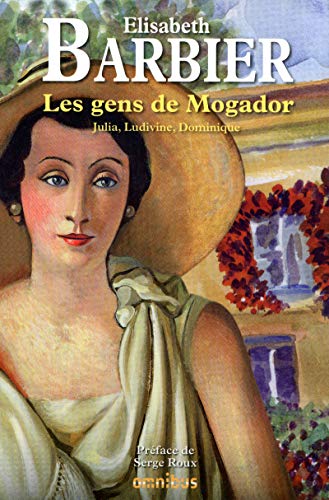 Les gens de Mogador - Julia, Ludivine, Dominique