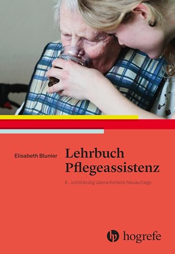 Lehrbuch Pflegeassistenz von Hogrefe AG