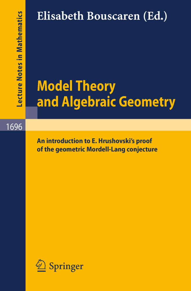 Model Theory and Algebraic Geometry von Springer Berlin Heidelberg