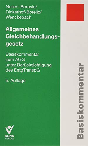 Allgemeines Gleichbehandlungsgesetz: Basiskommentar zum AGG (Basiskommentare)