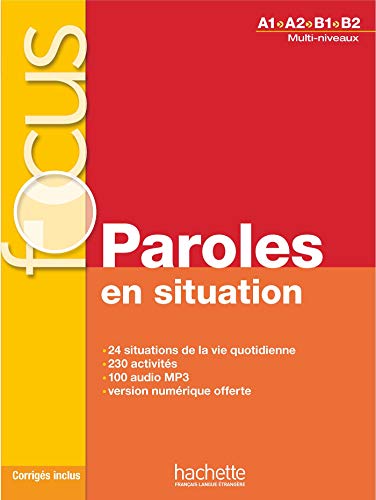 Focus: Paroles En Situations + CD Audio: Focus: Paroles En Situations + CD Audio + Parcours Digital