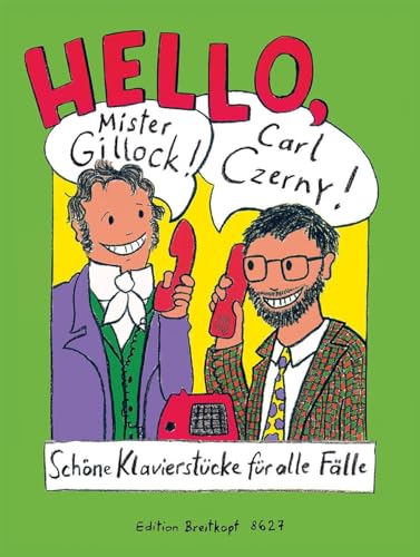 Hello, Mr Gillock! Hello, Carl Czerny! - Schöne Klavierstücke für alle Fälle (EB 8627) (BREITKOPF HRTEL)