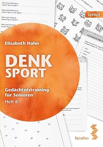 Denksport: Gedächtnistraining für Senioren, Heft 8 (facultas senior)