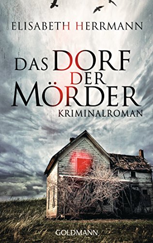 Das Dorf der Mörder: Kriminalroman (Sanela Beara, Band 1) von Goldmann