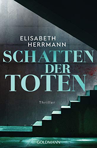 Schatten der Toten: Judith-Kepler-Roman 3 - Thriller Schatten der Toten: Judith-Kepler-Roman 3 - Thriller