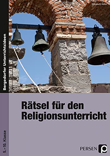 Rätsel für den Religionsunterricht: (5. bis 10. Klasse) von Persen Verlag i.d. AAP