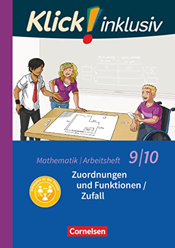 Klick! inklusiv - Mathematik - 9./10. Schuljahr: Zuordnungen und Funktionen / Zufall - Arbeitsheft 4