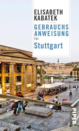 Gebrauchsanweisung für Stuttgart: Aktualisierte Neuausgabe 2019