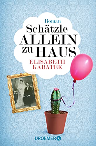 Schätzle allein zu Haus: Roman Schätzle allein zu Haus: Roman