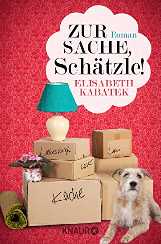 Zur Sache, Schätzle!: Roman Zur Sache, Schätzle!: Roman