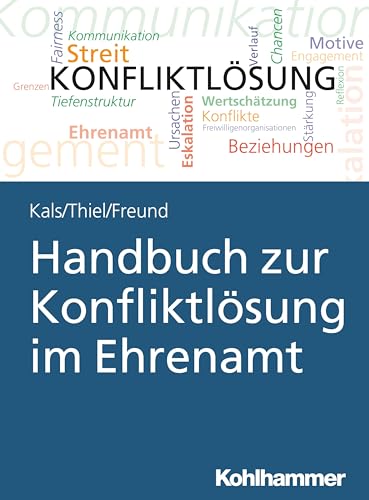 Handbuch zur Konfliktlösung im Ehrenamt von Kohlhammer W.