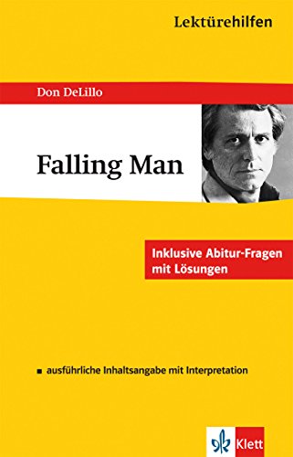 Klett Lektürehilfen Don DeLillo Falling Man: Interpretationshilfe für Oberstufe und Abitur in englischer Sprache