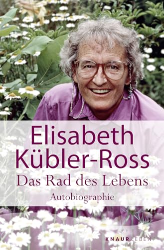 Das Rad des Lebens: Autobiographie