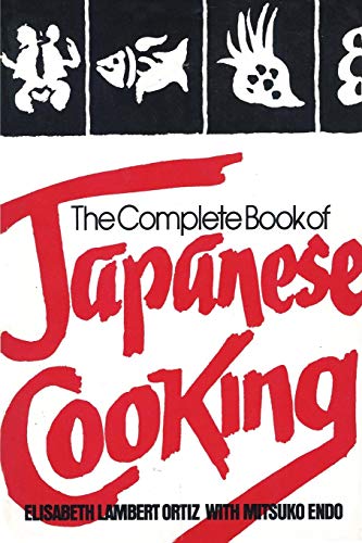 The Complete Book of Japanese Cooking von M. Evans & Company