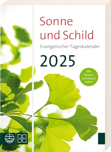 Sonne und Schild 2025: Der evangelische Tageskalender im Buchformat
