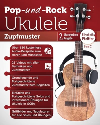 Pop- und Rock-Ukulele, Band II: Zupfmuster