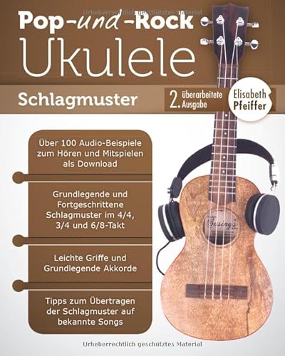 Pop- und Rock-Ukulele: Band I: Schlagmuster von CreateSpace Independent Publishing Platform