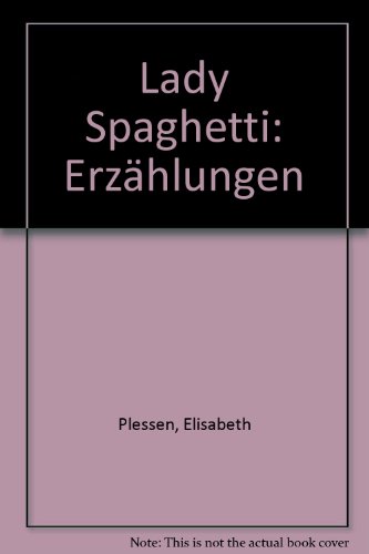 Lady Spaghetti von S. Fischer