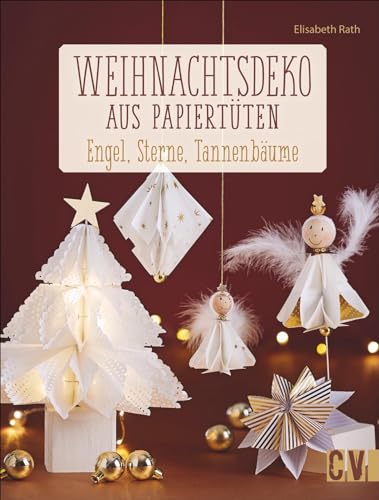 Weihnachtsdeko aus Papiertüten: Engel, Sterne, Tannenbäume