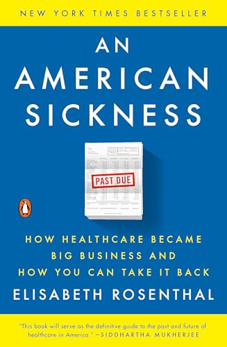 An American Sickness: How Healthcare Became Big Business and How You Can Take It Back von Penguin Books