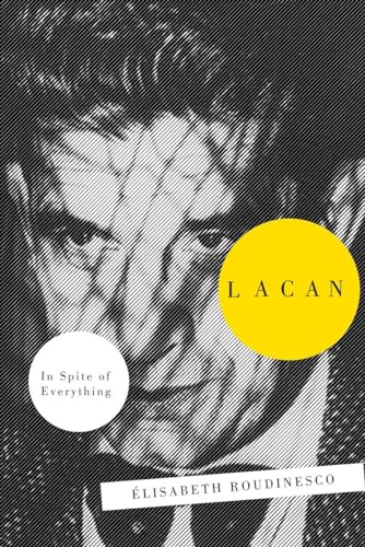 Lacan: In Spite Of Everything von Verso